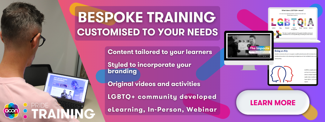 ACON Pride Training - LGBTQ+ Awareness and Inclusion Training