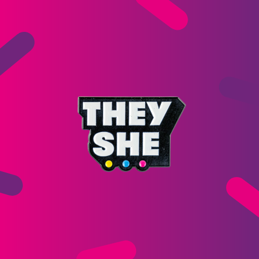 They/She Pronoun Pin Badge